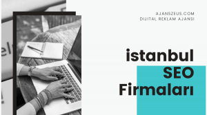 İstanbul SEO Firmaları